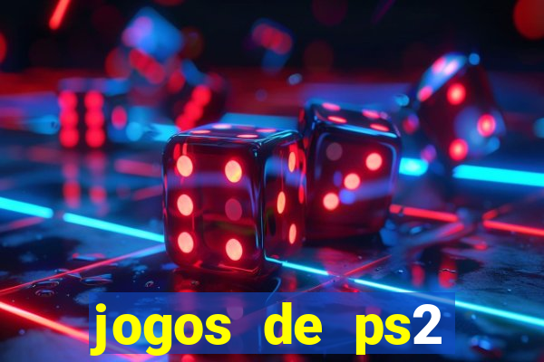 jogos de ps2 download iso